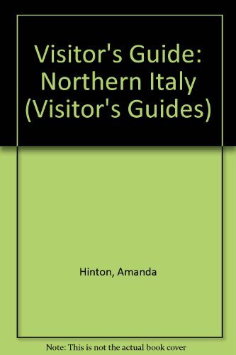 Beispielbild fr Visitors Guide Northern Italy (Visitors guides) zum Verkauf von Reuseabook