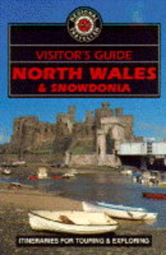 Stock image for Visitor's Guide North Wales and Snowdonia for sale by AwesomeBooks