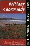 Imagen de archivo de Brittany and Normandy (Independent Travellers) a la venta por AwesomeBooks