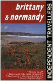 Stock image for Brittany and Normandy (Independent Travellers) for sale by AwesomeBooks