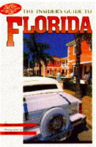 Beispielbild fr The Insider's Guide to Florida (Insider's Guides) zum Verkauf von medimops