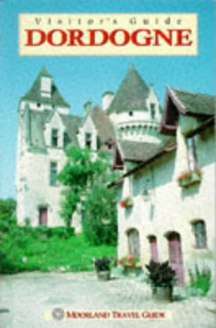 Imagen de archivo de Visitor's Guide France: Dordogne a la venta por medimops