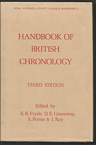 Beispielbild fr Handbook of British Chronology (Royal Historical Society Guides and Handbooks, Volume 2) zum Verkauf von AwesomeBooks