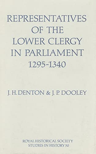 9780861932078: Representatives of the Lower Clergy in Parliament, 1295-1340: 50 (Royal Historical Society Studies in History)
