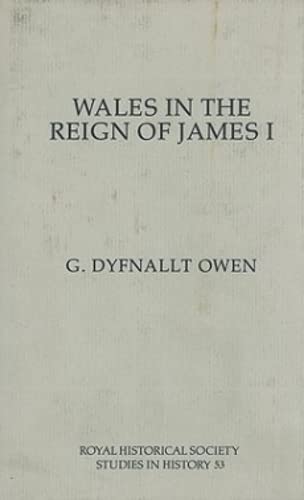 Imagen de archivo de Wales in the Reign of James I a la venta por Better World Books