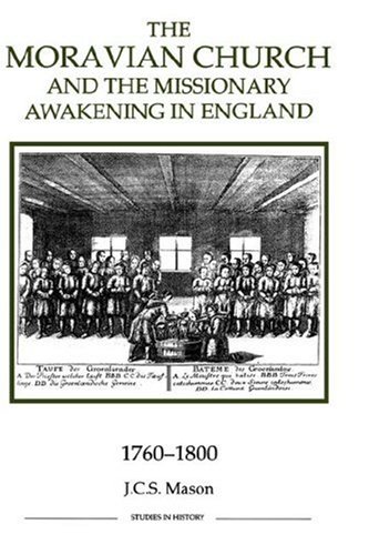 Beispielbild fr The Moravian Church and the Missionary Awakening in England, 1760-1800 zum Verkauf von Blackwell's