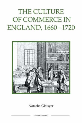 Stock image for Culture of Commerce in England, 1660-1720 for sale by TextbookRush