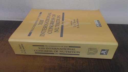 Proceedings of the XIII International Congress of Nutrition 1985