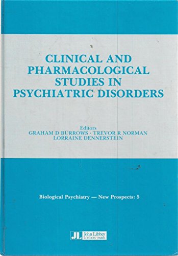 Stock image for Clinical and Pharmacological Studies in Psychiatric Disorders for sale by ThriftBooks-Dallas