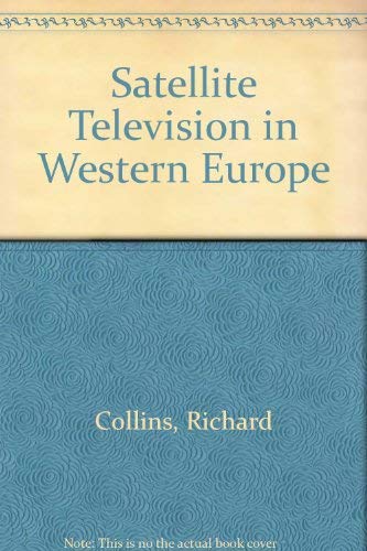 Beispielbild fr Satellite Television in Western Europe zum Verkauf von Goldstone Books