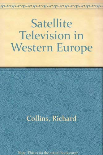 Stock image for Satellite Television in Western Europe for sale by Goldstone Books