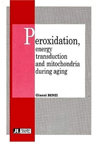 Imagen de archivo de Peroxidation, Energy Transduction and Mitochondria During Aging a la venta por PBShop.store US
