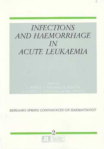 Stock image for Infections and Haemorrhage in Acute Leukaemia for sale by Blackwell's