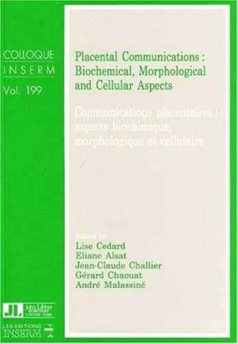 Imagen de archivo de Placental Communications Biochemical, Morphological and Cellular Aspects a la venta por Blackwell's