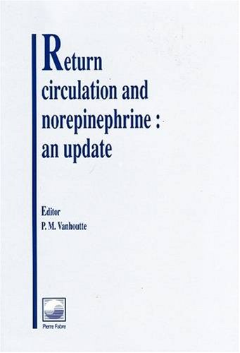 Stock image for Return Circulation and Norepinephrine : An Update for sale by Better World Books