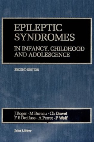 9780861963201: Epileptic Syndromes in Infancy, Childhood and Adolescence: v. 2 (Current Problems in Epilepsy S.)
