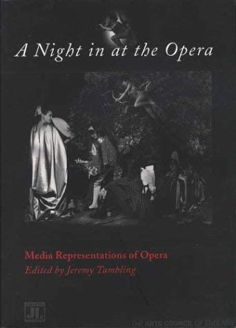 Stock image for A Night in At the Opera Media Representations of Opera for sale by Michener & Rutledge Booksellers, Inc.