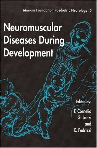 Stock image for Neuromuscular Diseases During Development: 5 (Mariani Foundation Paediatric Neurology) for sale by medimops