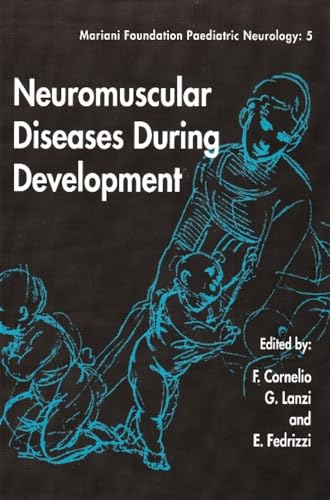 Stock image for Neuromuscular Diseases During Development: 5 (Mariani Foundation Paediatric Neurology) for sale by medimops