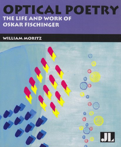 9780861966349: Optical Poetry: The Life and Work of Oskar Fischinger