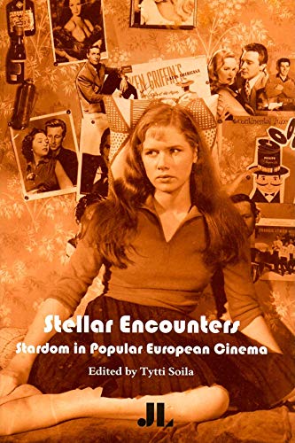 Stock image for Stellar Encounters: Stardom in Popular European Cinema for sale by Phatpocket Limited
