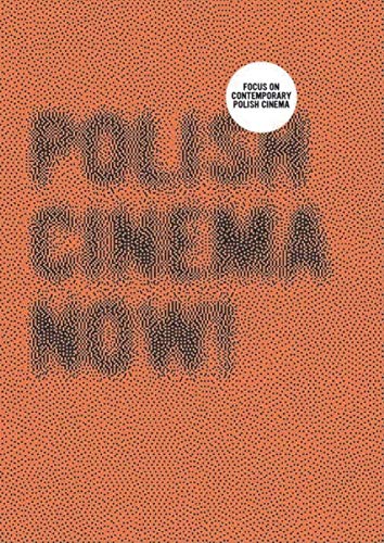 Imagen de archivo de Polish Cinema Now! a la venta por Friends of  Pima County Public Library
