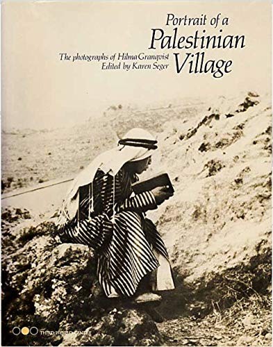 Stock image for Portrait of a Palestinian Village: The Photographs of Hilma Granqvist for sale by A Book Preserve