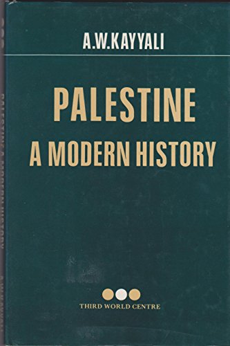 9780861990078: Palestine: A modern history