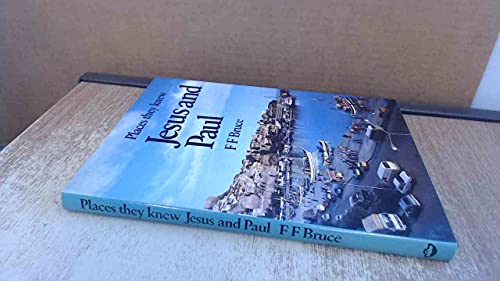 Stock image for Places They Knew : Jesus and Paul for sale by Better World Books