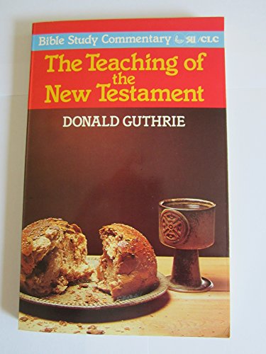 Stock image for The Teaching of the New Testament for sale by Victoria Bookshop