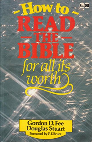 Imagen de archivo de How to Read the Bible for All Its Worth a la venta por MusicMagpie