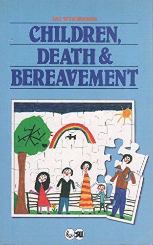 Stock image for Children, Death and Bereavement for sale by WorldofBooks