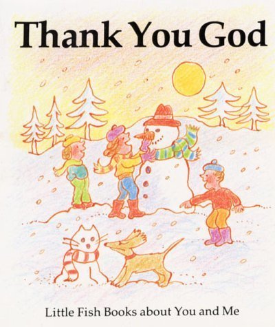 Beispielbild fr Thank You God zum Verkauf von Alf Books