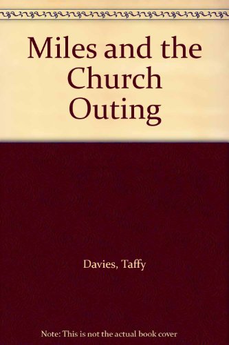 Stock image for Miles and the Church Outing for sale by WorldofBooks