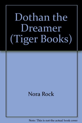 Stock image for Dothan the Dreamer (Tiger Books) for sale by Stephen White Books