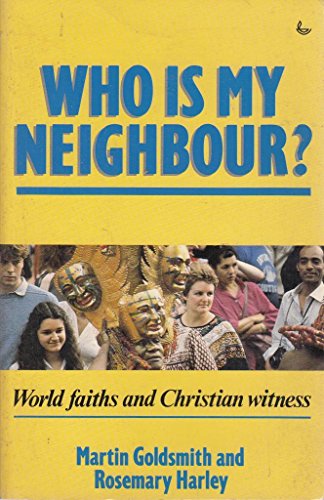 Imagen de archivo de Who is My Neighbour a la venta por AwesomeBooks