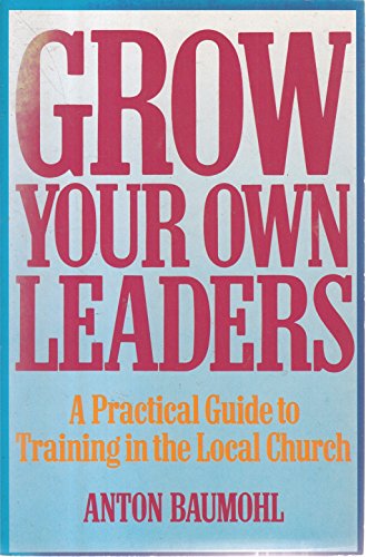 9780862014810: Grow Your Own Leaders