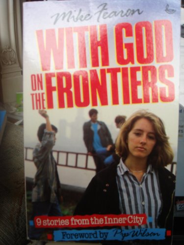 Beispielbild fr With God on the Frontiers zum Verkauf von Goldstone Books