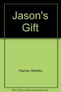 Stock image for Jason's Gift for sale by AwesomeBooks