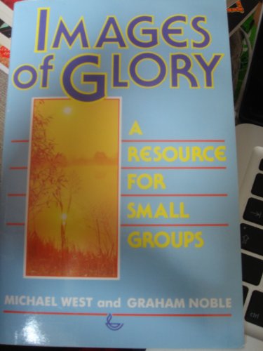 Images of Glory (9780862015602) by West, Michael; Noble, Graham