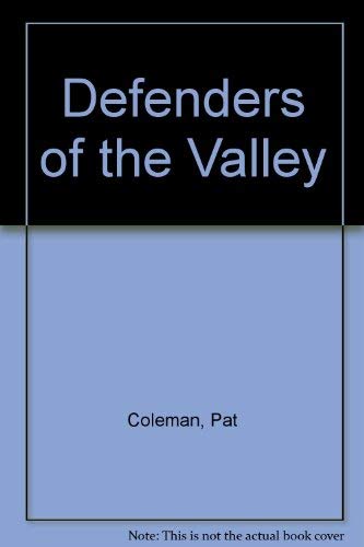 Beispielbild fr Defenders of the Valley zum Verkauf von AwesomeBooks