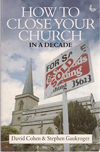 Imagen de archivo de How to Close Your Church in a Decade a la venta por WorldofBooks