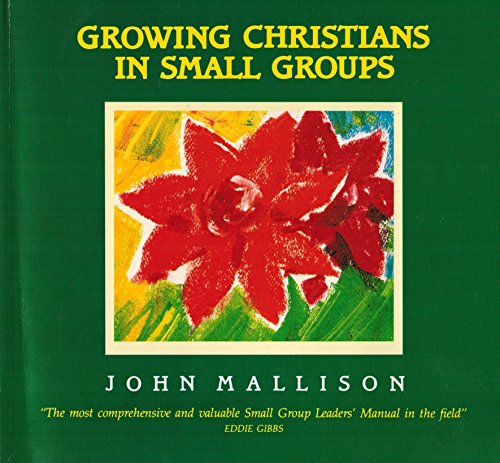 9780862015831: Growing Christians in Small Groups