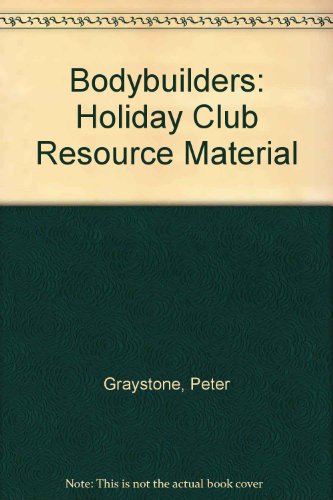 Beispielbild fr Bodybuilders: Holiday Club Resource Material zum Verkauf von WorldofBooks