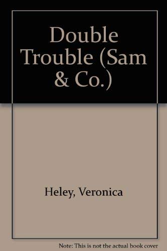 Beispielbild fr Double Trouble (Sam & Co.) zum Verkauf von AwesomeBooks