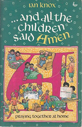 Beispielbild fr And All the Children Said Amen zum Verkauf von Goldstone Books