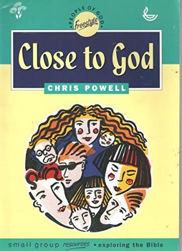 Close to God (Freestyle Series) (9780862019266) by Powell, Chris