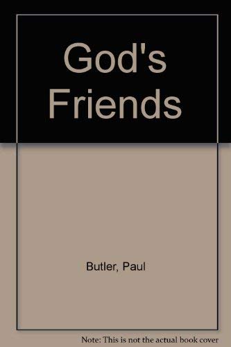 Stock image for God's Friends for sale by Philip Emery