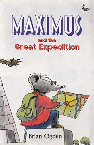 Stock image for Maximus and the Great Expedition for sale by AwesomeBooks