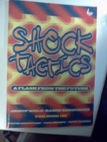 Beispielbild fr Shock Tactics: A Flash from the Future zum Verkauf von AwesomeBooks